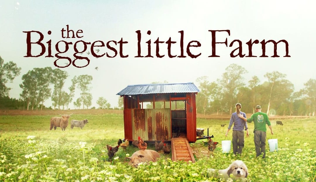 Biggest Little Farm (2018)